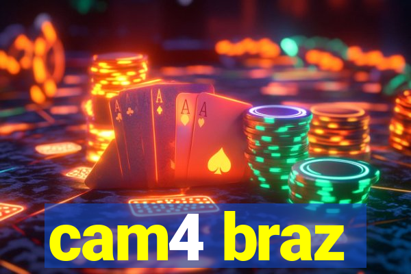 cam4 braz